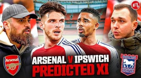 Debate Around Rice, Havertz &amp; Saka Replacement! | Predicted XI | Arsenal vs Ipswich