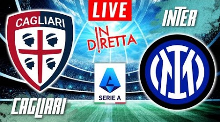 CAGLIARI VS INTER MILAN LIVE | ITALIAN SERIE A FOOTBALL MATCH IN DIRETTA | TELECRONACA