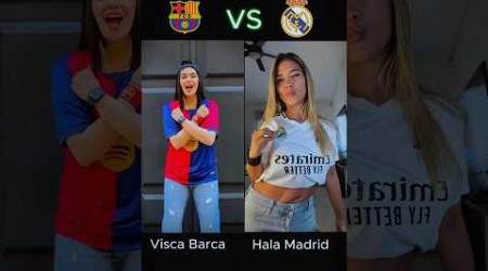 Barca or Madrid? #viscabarsa #barca #madrid #barcelona #football #shorts