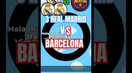 3 REAL MADRID VS BARCELONA 