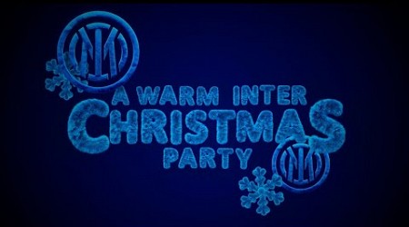 A WARM INTER CHRISTMAS PARTY ⚫