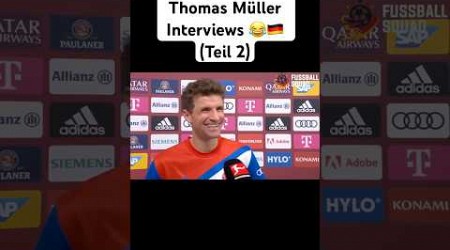 Die legendärsten Thomas Müller Interviews (Teil 2) #thomasmüller #müller #fcbayern #deutschland