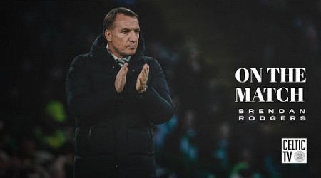 Brendan Rodgers On The Match | Celtic 4-0 St Johnstone | Sensational Celts see out 2024 in style!