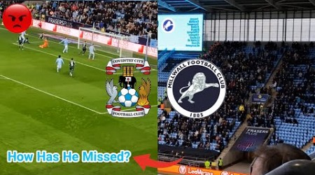 Disappointing Goalless STALEMATE At CBS | Coventry VS Millwall