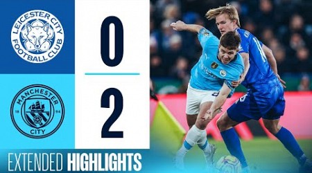 EXTENDED HIGHLIGHTS | Leicester 0 - 2 Man City | Savinho &amp; Haaland Goals!