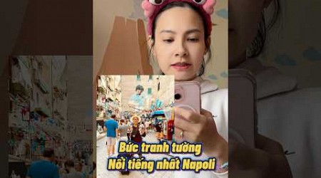 Bức tranh tường nổi tiếng nhất ở Napoli #Blvducanh #ducanhnghienbongda