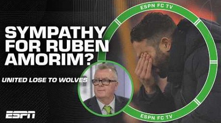 I kind of feel for Ruben Amorim - Steve Nicol reacts to Man United&#39;s 2-0 loss to Wolves | ESPN FC