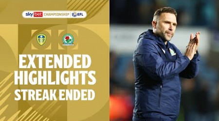 STREAK ENDED! | Leeds United v Blackburn Rovers extended highlights