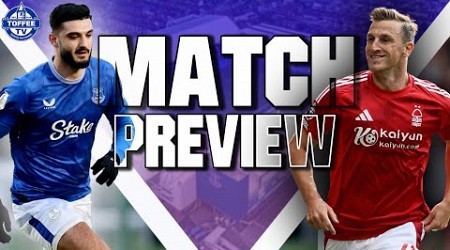 Everton V Nottingham Forest | Match Preview