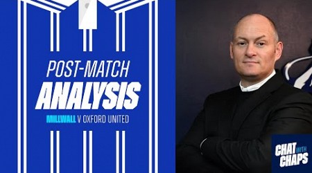 POST MATCH ANALYSIS - MILLWALL V OXFORD #millwallfc #millwall #oxford #oxfordunited