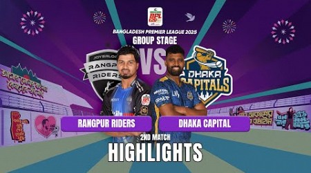 Rangpur Riders Takes on Dhaka Capitals in EPIC BPL 2025 2nd Match Highlights