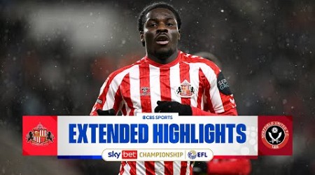 Sunderland vs. Sheffield United: Extended Highlights | EFL Championship | CBS Sports Golazo - Europe