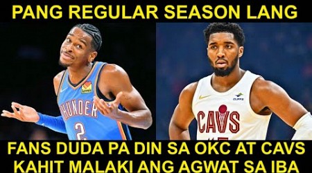 Cavs at OKC pang Regular Season lang daw! Next Celtics o Tulad lang ng Raptors noon?