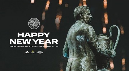 Happy New Year from everyone at Celtic Football Club! 