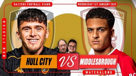 HULL CITY VS MIDDLESBROUGH LIVE CHAMPIONSHIP WATCHALONG