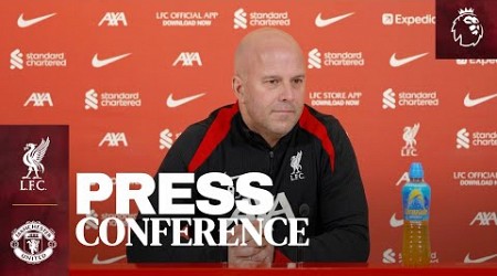 Arne Slot&#39;s Premier League Press Conference | Liverpool vs Manchester United