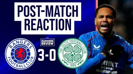 Rangers 3-0 Celtic - FT reaction LIVE from Ibrox