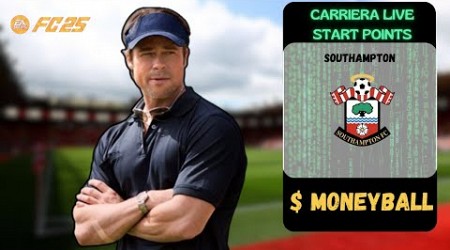 Riusciremo a salvare il Southampton con il METODO MONEYBALL? | FC 25 CARRIERA ALLENATORE