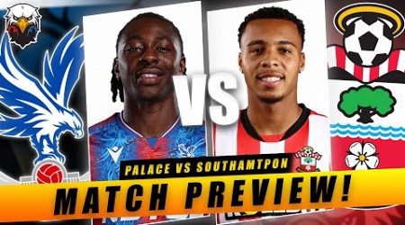 Crystal Palace vs Southampton | Glasner Gives Injury UPDATE! | Match Preview