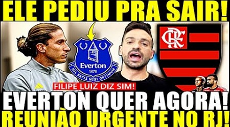 PLANTÃO BOMBA NESSA SEXTA!! PEDIU PRA SAIR! EVERTON QUER AGORA! FILIPE LUIS ACEITOU! REUNIÃO NO RJ