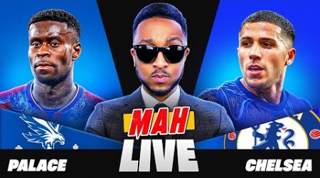 MAH LIVE: CRYSTAL PALACE VS CHELSEA PREMIER LEAGUE WATCH ALONG!