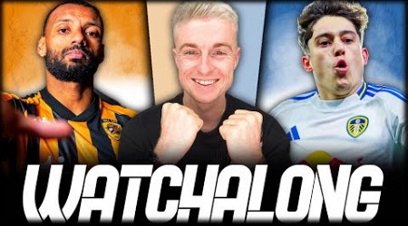 Hull City 3-3 Leeds United LIVE Watchalong! | I FEEL ABSOLUTELY SICK! 