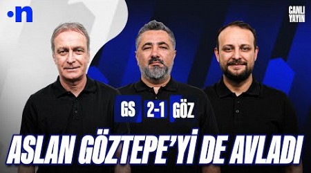 Galatasaray - Göztepe Maç Sonu | Önder Özen, Serdar Ali Çelikler, Onur Tuğrul