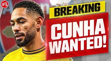 BREAKING NEWS: Arsenal Want Cunha! Terms Agreed!?