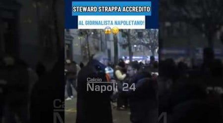 CLAMOROSO dopo Fiorentina Napoli ⚠️ Steward strappa l’accredito ad un giornalista napoletano 