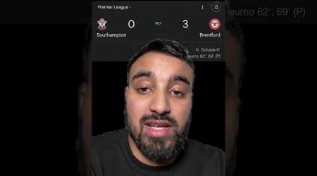 Southampton lose again to Brentford #southampton #brentford #nayeemutd #nayeem