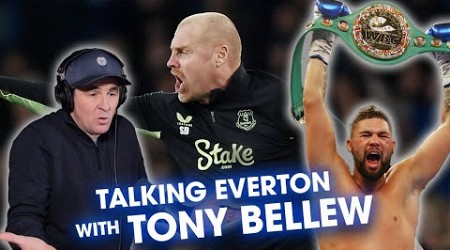 Talking EVERTON with TONY BELLEW