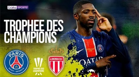 PSG vs AS Monaco | Trophee des Champions HIGHLIGHTS | 01/05/25 | beIN SPORTS USA