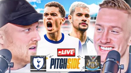 TOTTENHAM vs NEWCASTLE | Pitch Side LIVE!