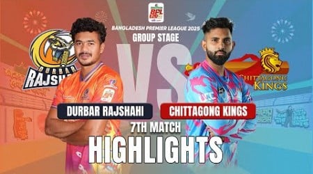 Chittagong Kings Takes on Durbar Rajshahi in EPIC BPL 2025 7th Match Highlights