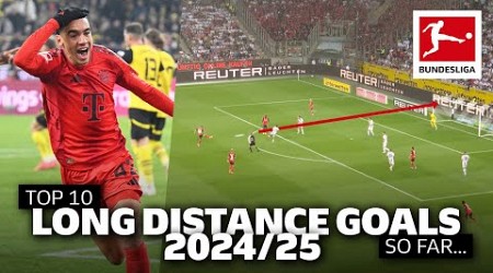 Xhaka, Musiala &amp; Co. | Top 10 Long Distance Goals 24/25 so far 