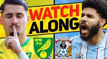 NORWICH 2-1 COVENTRY WATCH ALONG