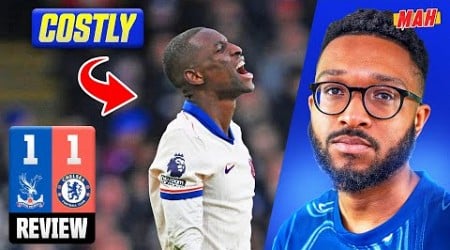 ACT NOW OR TOP 4 ISN’T SECURE! | Palace 1-1 Chelsea Review