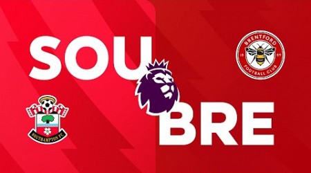 Highlights | Southampton 0 - 5 Brentford | Premier League 2024/25