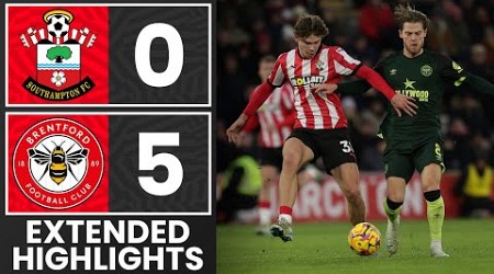 EXTENDED HIGHLIGHTS: Southampton 0-5 Brentford | Premier League