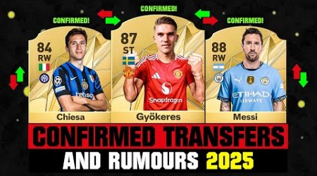 FIFA 25 | NEW CONFIRMED TRANSFERS &amp; RUMOURS! 