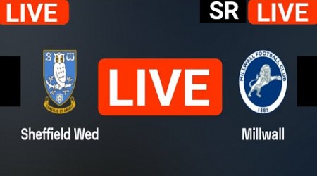 Sheffield Wednesday vs Millwall live match today score updates | England Championship live score