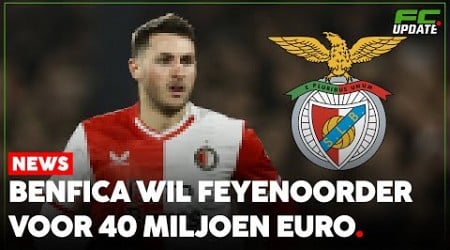 Benfica wil Feyenoorder van 40 miljoen euro als vervanger van Eredivisie-aankoop | FCUpdate News