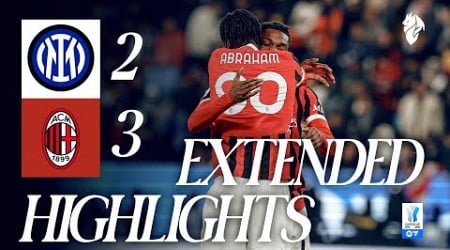 EXTENDED HIGHLIGHTS | The Supercoppa comeback | Inter 2-3 AC Milan