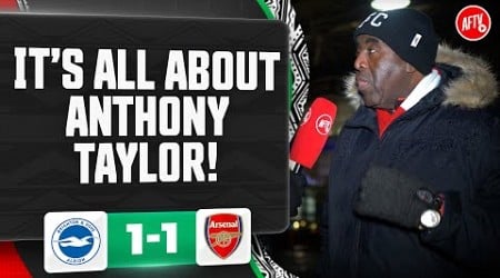 It’s All About Anthony Taylor! (Robbie) | Brighton 1-1 Arsenal