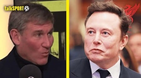 &quot;He Can Buy Liverpool Out Of Trump Change!&quot; Simon Jordan DISCUSSES Elon Musk&#39;s Links To Liverpool!