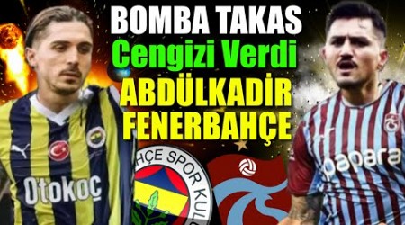 Cengiz Ünder&#39;i verdi Abdulkadir Ömür&#39;ü aldı! F.Bahçe&#39;de Bomba TAKAS...