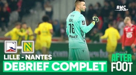 Lille 1-1 Nantes : Le débrief complet de L&#39;After du nul médiocre des Dogues