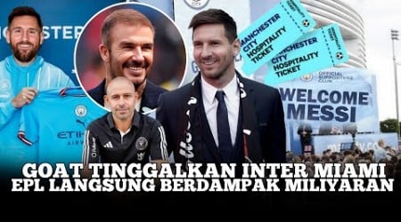 DAMPAKNYA SANGAT GILA !! Harga Ticket Persemian Messi &amp; Hak Siar Manchester city Meledak 