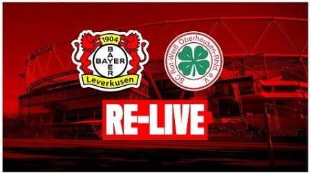 RE-LIVE: Testspiel l 2:0 – Bayer 04 Leverkusen 