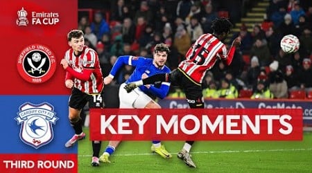 Sheffield United v Cardiff City | Key Moments | Third Round | Emirates FA Cup 2024-25